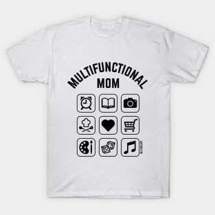 Multifunctional Mom (9 Icons) T-Shirt